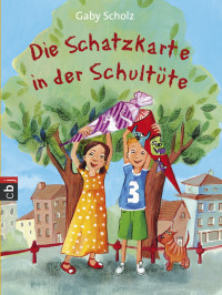 Scholz Gaby — Die Schatzkarte in der Schultuete