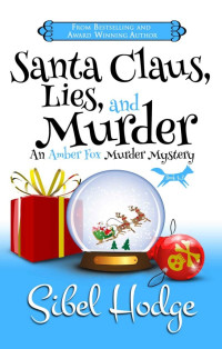Hodge Sibel — Santa Claus, Lies, and Murder