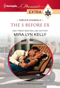 Kelly, Mira Lyn — The S before Ex