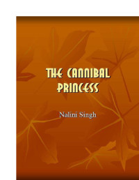 Singh Nalini — The Cannibal Princess