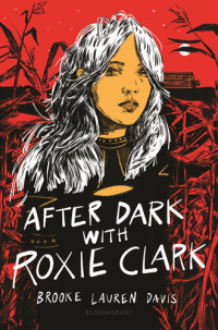 Brooke Lauren Davis — After Dark with Roxie Clark