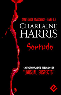 Harris Charlaine — Sortudo