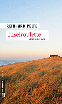 Pelte Reinhard — Inselroulette