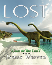 Warren James — Land of the LosT 1