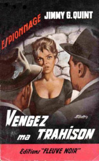 Quint, Jimmy G — Vengez ma trahison