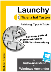 Kramer Michael — Launchy: Effizienz hat Tasten (LP)
