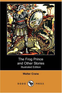 Crane Walter — The Frog Prince and Other Stories