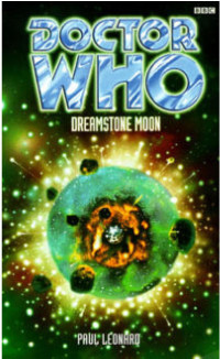 Leonard Paul; Hinder Paul — Doctor Who: Dreamstone Moon