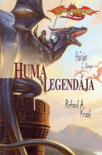 Richard A. Knaak — Huma legendája