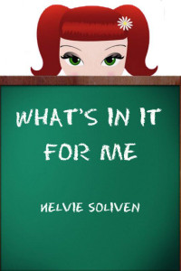 Soliven Nelvie — What's In It For Me