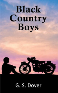 G. S. Dover — Black Country Boys