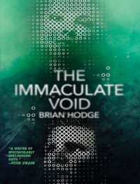 Brian Hodge — The Immaculate Void