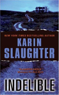 Slaughter Karin — Indelible