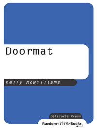 Kelly McWilliams — Doormat