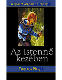 Tamora Pierce — Az istennő kezében