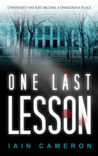 Cameron Iain — One Last Lesson