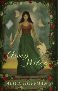 Hoffman Alice — Green Witch