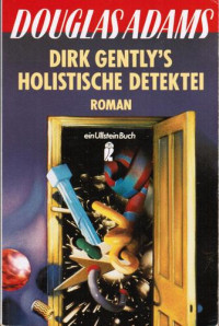 Adams Douglas — Dirk Gently's Holistische Detektei