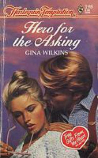 Wilkins Gina — Hero For the Asking