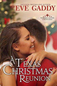 Eve Gaddy — A Texas Christmas Reunion