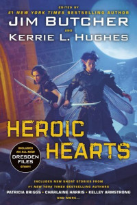 Jim Butcher; Kerrie Hughes — Heroic Hearts