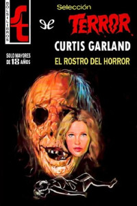 Curtis Garland — El rostro del horror