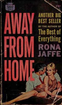 Rona Jaffe — Away from Home