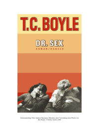 Boyle, T C — Dr Sex
