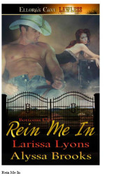 Brooks Alyssa; Lyons Larissa — Rein Me In