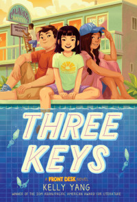 Kelly Yang — Three Keys