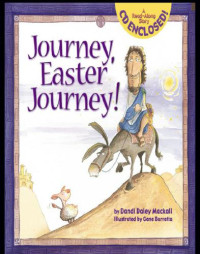 Mackall, Dandi Daley — Journey, Easter Journey!