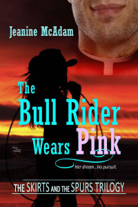 McAdam Jeanine — The Bull Rider Wears Pink