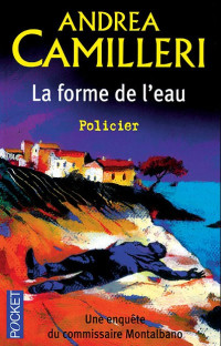 Camilleri Andrea — La forme de l'eau