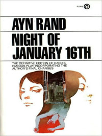 Rand Ayn — Night of January 16th a play