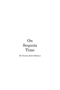 Daniel Keys Moran — On Sequoia Time