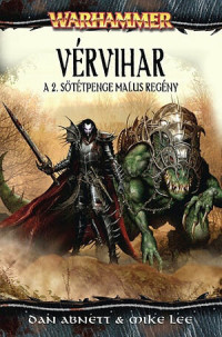 Dan Abnett, Mike Lee — Vérvihar