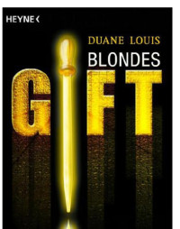 Louis Duane — Blondes Gift