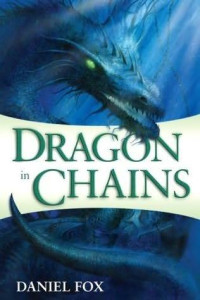 Fox Daniel — Dragon in Chains