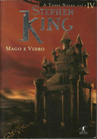 King Stephen — Mago e Vidro