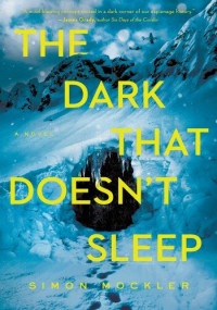 Simon Mockler — The Dark that Doesn't Sleep