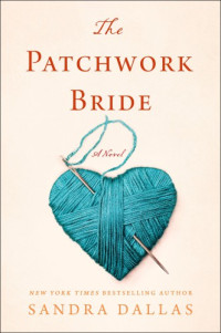 Dallas Sandra — The Patchwork Bride