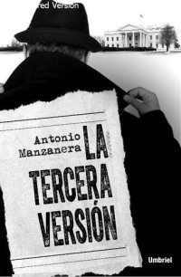 Antonio Manzanera — La tercera version