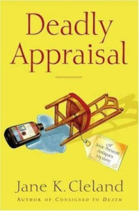 Jane K Cleland — Deadly Appraisal (Josie Prescott Antiques Mystery 2)