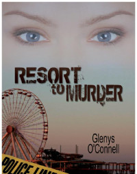 O'Connell, Glenys — Resort to Murder