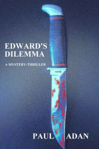 Adan Paul — Edward's Dilemma