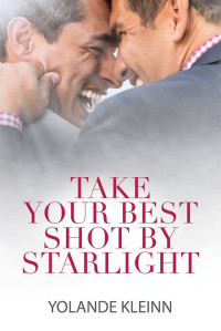 Kleinn Yolande; Dose Daily — Take Your Best Shot by Starlight