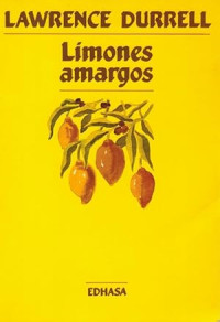 Lawrence Durrell — Limones amargos