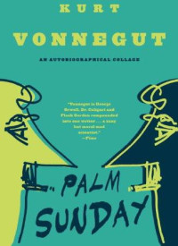 Kurt Vonnegut — Palm Sunday