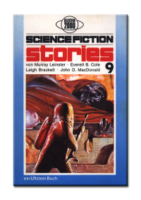 Murray Leinster, Everett B. Cole, Leigh Brackett, John D. MacDonald — Science Fiction Stories 09