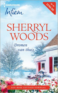 Sherryl Woods — Rose cottage 04 - Dromen van thuis - Intiem 2078